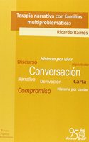 Terapia narrativa con familias multiproblematicas: El cambio que viene