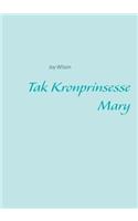 Tak Kronprinsesse Mary