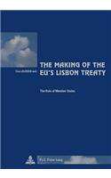 Making of the Eu's Lisbon Treaty