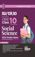 Super 10 Cbse Class 10 Social Science 2024 Exam Sample Papers with 2021-22 Previous Year Solved Papers, Cbse Sample Paper & 2020 Topper Answer Sheet
