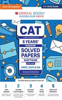 Oswaal CAT Common Admission Test 5 Years Yearwise Solved Papers Shiftwise 2018-2022 VARC, DILR & QA (For 2023 Exam)
