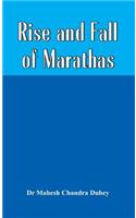 Rise and Fall of Marathas