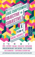 Social Science Chapterwise Objective + Subjective for CBSE Class 10 Term 2 Exam