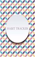 Habit Tracker: Mindfulness, Mental Health and Wellness Tracker - A Daily Planner Journal to Track To-Dos, Moods, Schedules & More Large 8.5 x 11 Inches Beautiful G