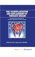 The Transplantation and Replacement of Thoracic Organs