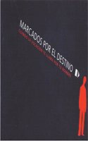 Marcados Por El Destino