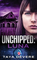 Unchippedː Luna