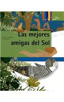 Las mejores amigas del sol / The Sun's Best Friends