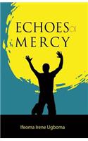 Echoes of Mercy