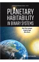 Planetary Habitability in Binary Systems