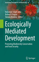 Ecologically Mediated Development