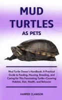 Mud Turtles as Pet