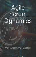 Agile Scrum Dynamics