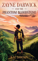 Zayne Darwick and the Phantom Bloodstone