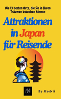 Attraktionen in Japan für Reisende
