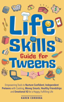 Life Skills Guide for Tweens