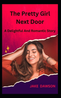 The Pretty Girl Next Door