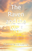 The Raven and the Wolf: (2 Raven)
