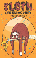 Sloth Coloring Book For Kids Ages 2-7
