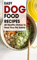 Easy Dog Food Recipes