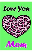 Love You Mom