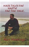 Mair Tales Fae Hastie Fae the 'dale.