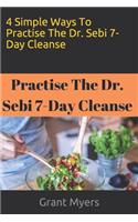 4 Simple Ways To Practise The Dr. Sebi 7-Day Cleanse