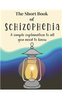Short Book of Schizophrenia