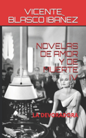 Novelas de Amor Y de Muerte IV: La Devoradora