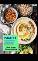 ISRAELI Vegetarian COOKBOOK for beginners Easy Vegan Home Cooking