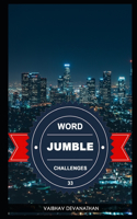 Word Jumble Challenges - 33