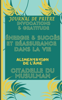 Journal de Prière & Invocations et Gratitude