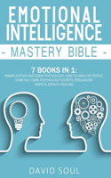 Emotional Intelligence Mastery Bible