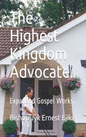 Highest Kingdom Advocate.
