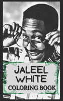 Jaleel White Coloring Book: Humoristic and Snarky Jaleel White Inspired Coloring Book