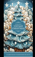 Elinor Cody's Vintage Christmas: A Classic Holiday Coloring Book for Adults