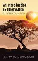 An Introduction to INNOVATION: Design and Function