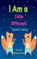 I Am a Little Different
