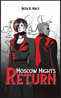 Moscow Nights Return