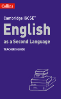 Collins Cambridge Igcse(tm) - Cambridge Igcse(tm) English as a Second Language Teacher's Guide