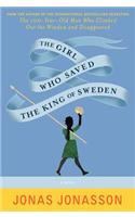 The Girl Who Saved the King of Sweden