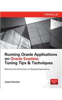 Running Applications on Oracle Exadata