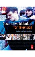 Descriptive Metadata for Television