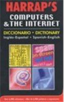 Harrap Spanish-English/English-Spanish Computers & the Internet Dictionary