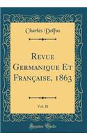 Revue Germanique Et Française, 1863, Vol. 28 (Classic Reprint)