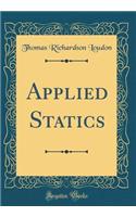 Applied Statics (Classic Reprint)