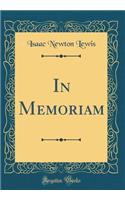 In Memoriam (Classic Reprint)