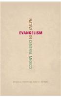 Native Evangelism in Central Mexico