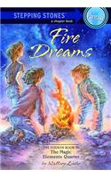 Fire Dreams