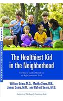 Healthiest Kid in the Neighborhood